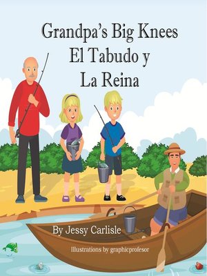 cover image of Grandpa's Big Knees (El Tabudo y La Reina)